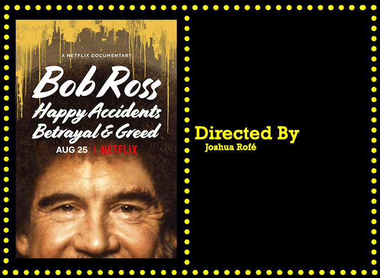 Bob Ross Happy Accidents Betrayal & Greed Info