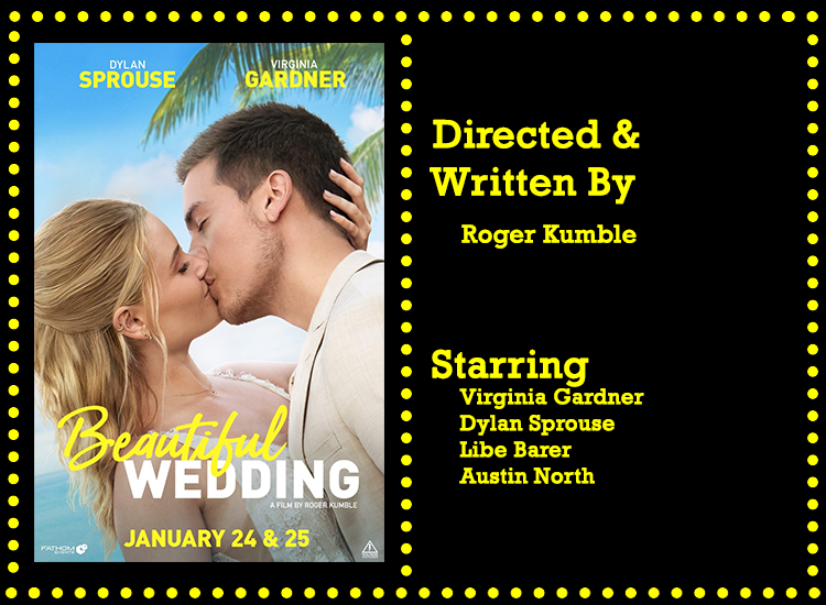 Beautiful Wedding Info

Directed & Written By: Roger Kumble

Starring: Virginia Gardner, Dylan Sprouse, Libe Barer, Austin North